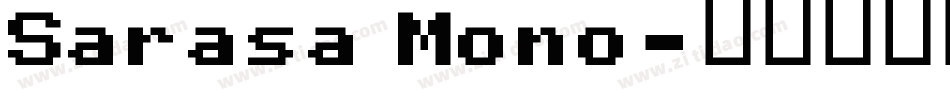 Sarasa Mono字体转换